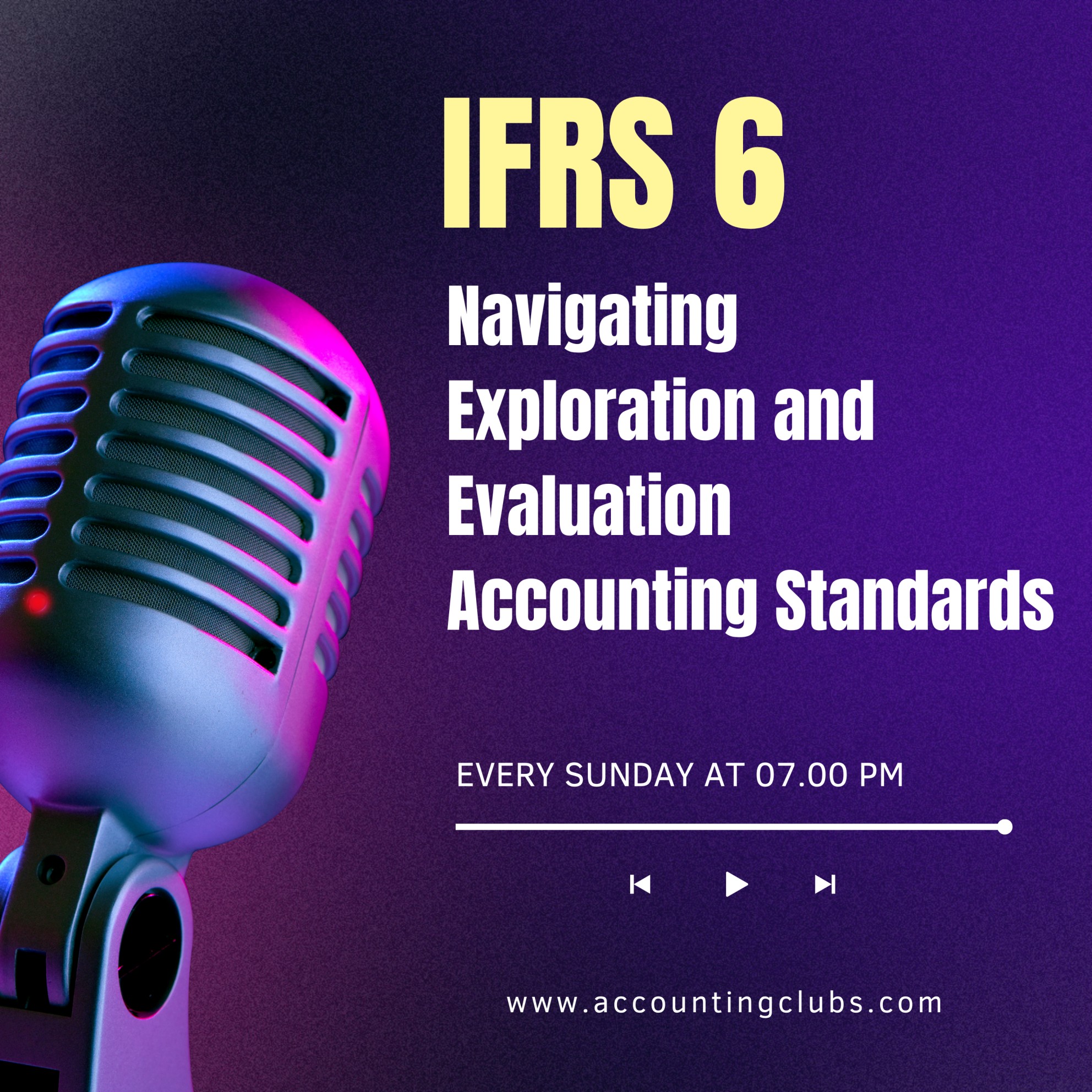 IFRS 6: Navigating Exploration and Evaluation Accounting Standards