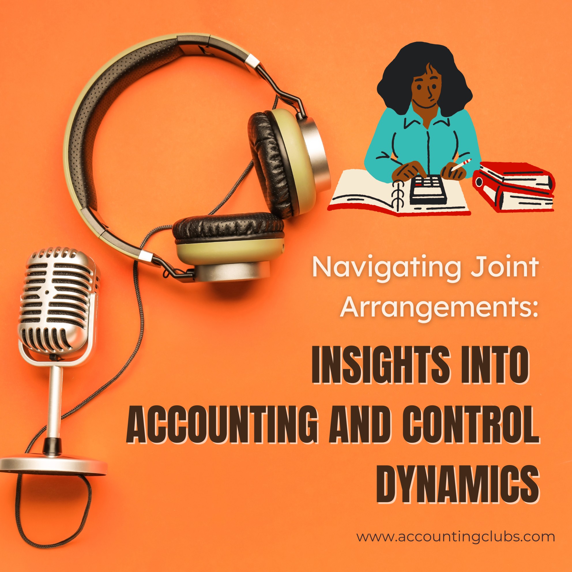 Navigating Joint Arrangements: Insights into Accounting and Control Dynamics